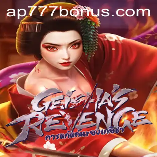 The Intricacies and Allure of GeishasRevenge: An Engaging Gaming Experience with Ap777 Bonus