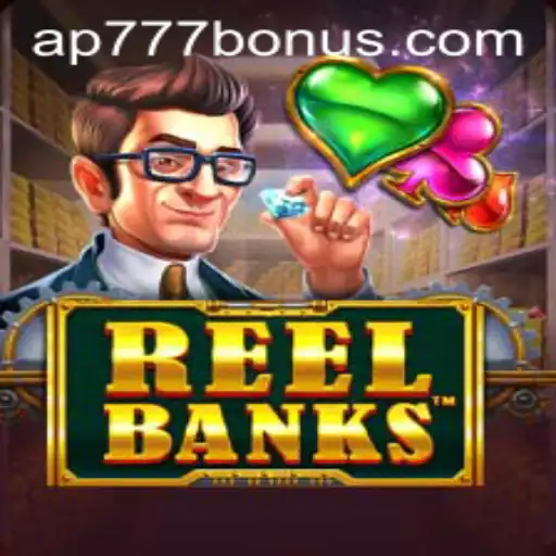Unveiling the Thrills of ReelBanks: Dive Into the World of Ap777 Bonus