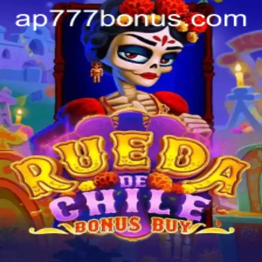 Unveiling the Excitement of RuedaDeChileBonusBuy with Ap777 Bonus