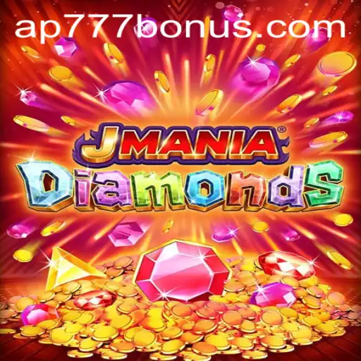 Explore the Thrilling World of JManiaDiamonds with Ap777 Bonus