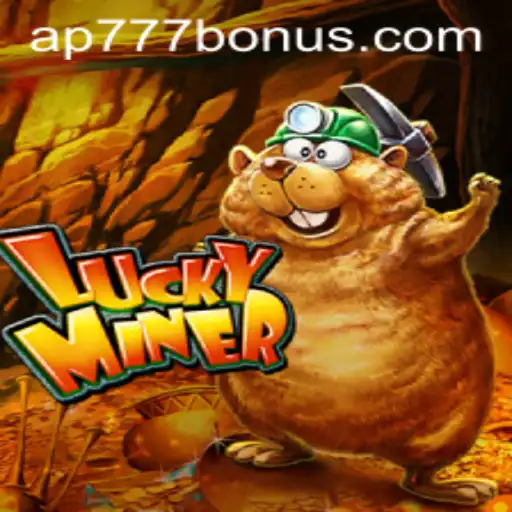 Discover Luck and Strategy with LuckyMiner: Unveiling the AP777 Bonus