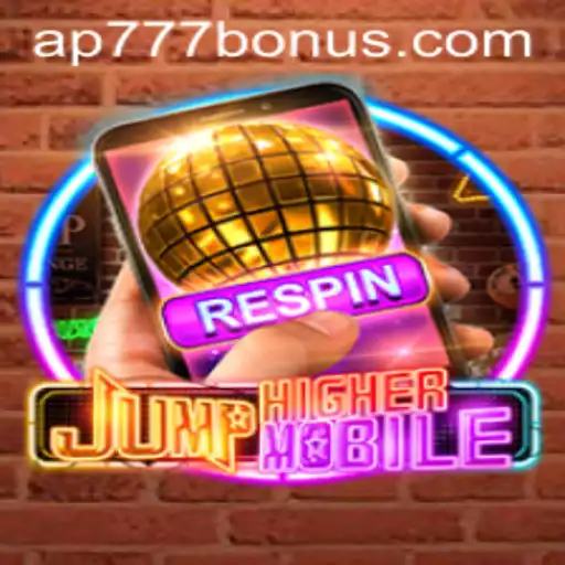 JumpHighermobile: Elevate Your Gaming Experience with the Ap777 Bonus