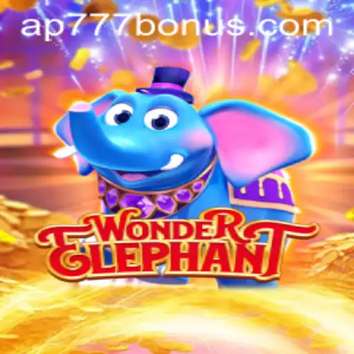 Discover WonderElephant: An Exciting Gaming Adventure with Ap777 Bonus